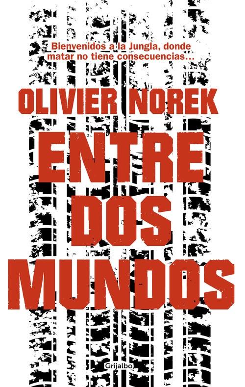 ENTRE DOS MUNDOS | 9788425357015 | NOREK, OLIVIER | Llibreria La Puça | Llibreria online d'Arsèguel - Comprar llibres en català online - Llibres Andorra i Pirineu