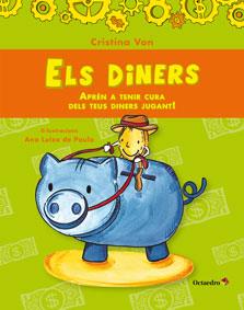 DINERS, ELS. APRÈN A TENIR CURA DELS TEUS DINERS TOT JUGANT | 9788499217604 | VON, CRISTINA | Llibreria La Puça | Llibreria online d'Arsèguel - Comprar llibres en català online - Llibres Andorra i Pirineu