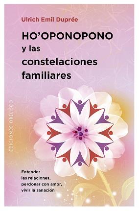 HO'OPONOPONO Y LAS CONSTELACIONES FAMILIARES | 9788491111979 | DUPREE, ULRICH EMIL | Llibreria La Puça | Llibreria online d'Arsèguel - Comprar llibres en català online - Llibres Andorra i Pirineu