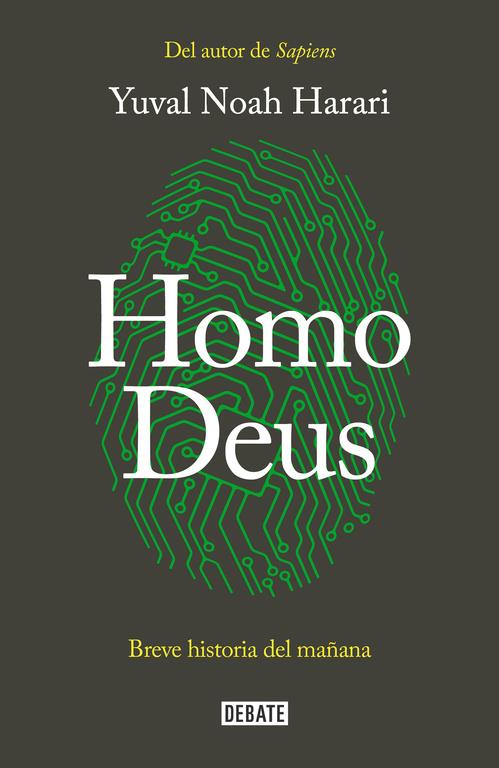 HOMO DEUS. BREVE HISTORIA DEL MAÑANA | 9788499928081 | HARARI, YUVAL NOAH | Llibreria La Puça | Llibreria online d'Arsèguel - Comprar llibres en català online - Llibres Andorra i Pirineu
