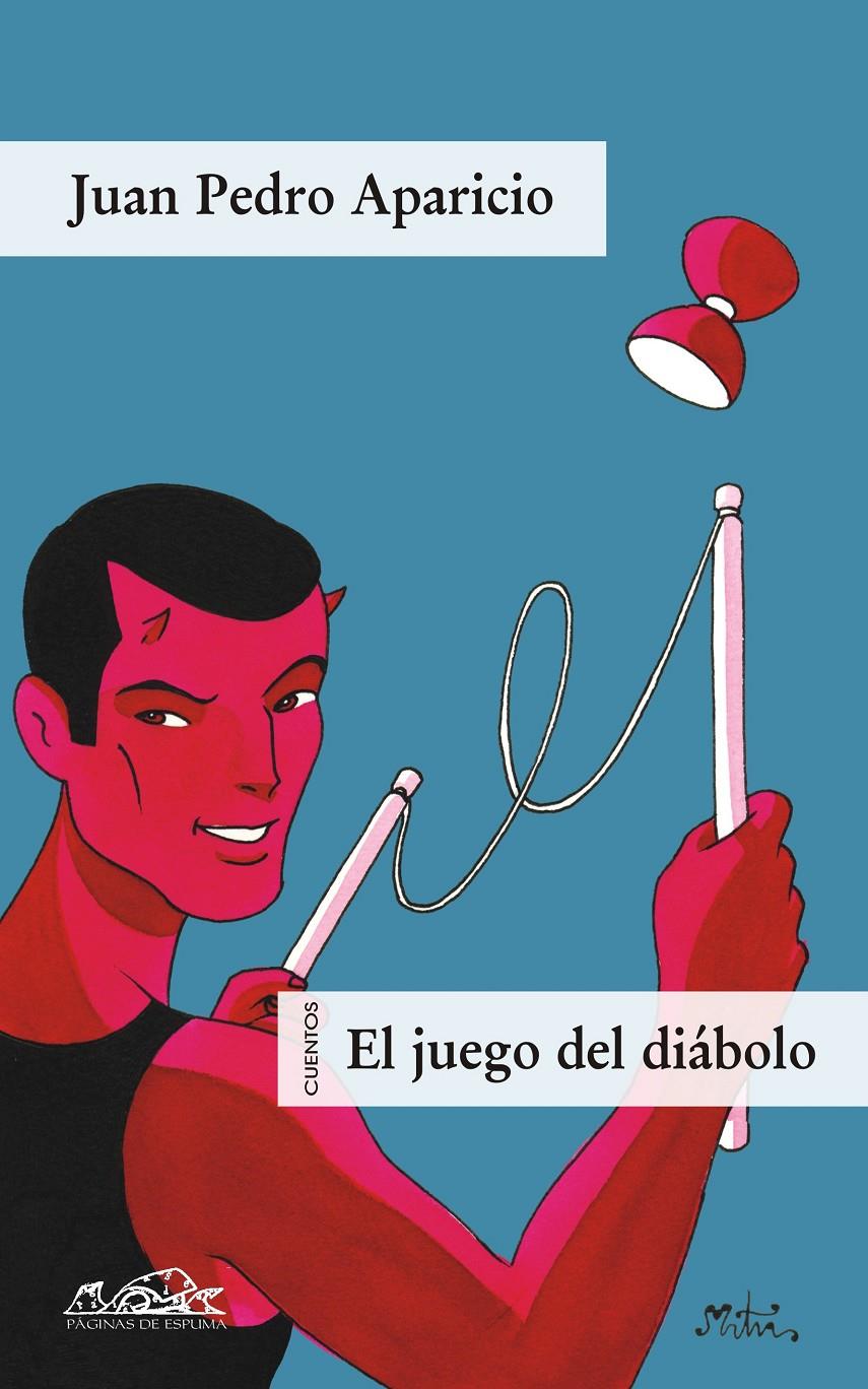 JUEGO DEL DIABOLO,EL | 9788483930243 | APARICIO,JUAN PEDRO | Llibreria La Puça | Llibreria online d'Arsèguel - Comprar llibres en català online - Llibres Andorra i Pirineu