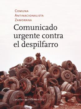 COMUNICADO URGENTE CONTRA EL DESPILFARRO | 9788415862499 | COMUNIDAD ANTINACIONALISTA ZAMORANA | Llibreria La Puça | Llibreria online d'Arsèguel - Comprar llibres en català online - Llibres Andorra i Pirineu