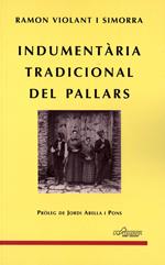 INDUMENTARIA TRADICIONAL DEL PALLARS,LA | 9788495194275 | VIOLANT I SIMORRA,R. | Llibreria La Puça | Llibreria online d'Andorra - Comprar llibres en català online - Llibres Andorra i Pirineu