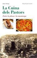 CUINA DELS PASTORS, LA | 9788492811854 | FÀBREGA, JAUME; CARBONELL, EUDALD (PROL.) | Llibreria La Puça | Llibreria online d'Arsèguel - Comprar llibres en català online - Llibres Andorra i Pirineu