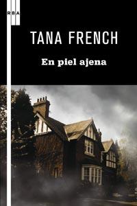 EN PIEL AJENA | 9788498678932 | FRENCH,TANA | Llibreria La Puça | Llibreria online d'Arsèguel - Comprar llibres en català online - Llibres Andorra i Pirineu