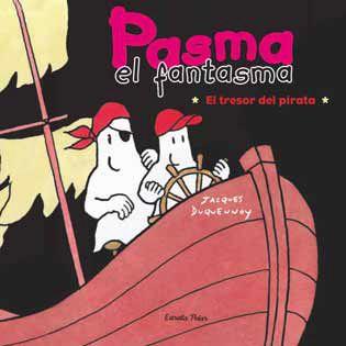 TRESOR DEL PIRATA,EL.PASMA,EL FANTASMA | 9788492790708 | DUQUENNOY,JACQUES | Llibreria La Puça | Llibreria online d'Arsèguel - Comprar llibres en català online - Llibres Andorra i Pirineu