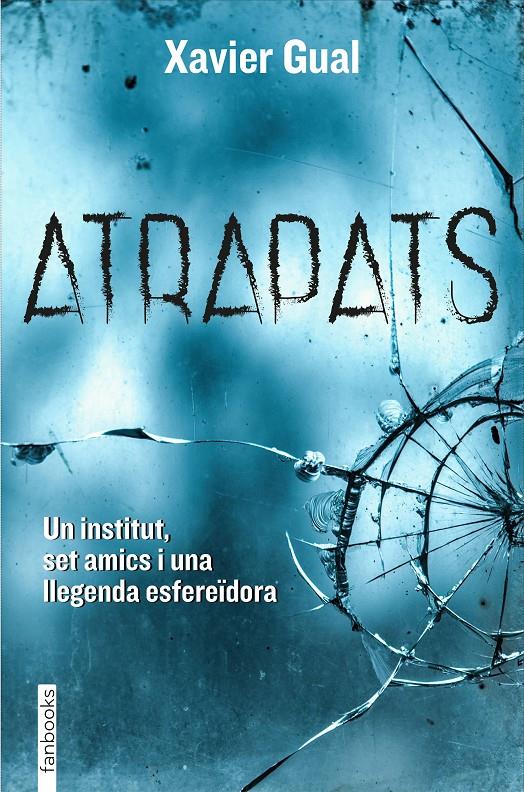 ATRAPATS | 9788418327438 | GUAL VADILLO, XAVIER | Llibreria La Puça | Llibreria online d'Arsèguel - Comprar llibres en català online - Llibres Andorra i Pirineu