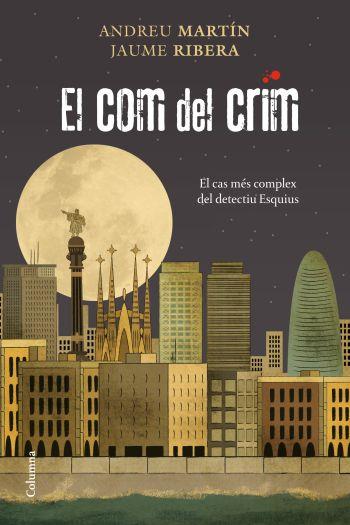 COM DEL CRIM,EL | 9788466411783 | MARTIN,ANDREU RIBERA,JAUME | Llibreria La Puça | Llibreria online d'Arsèguel - Comprar llibres en català online - Llibres Andorra i Pirineu