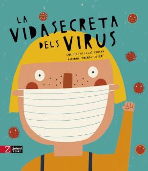 LA VIDA SECRETA DELS VIRUS | 9788417374723 | AA.VV. | Llibreria La Puça | Llibreria online d'Arsèguel - Comprar llibres en català online - Llibres Andorra i Pirineu