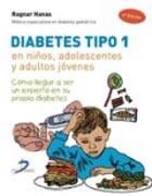 DIABETES TIPO 1. EN NIÑOS, ADOLESCENTES Y ADULTOS JOVENES | 9788479789664 | Llibreria La Puça | Llibreria online d'Arsèguel - Comprar llibres en català online - Llibres Andorra i Pirineu