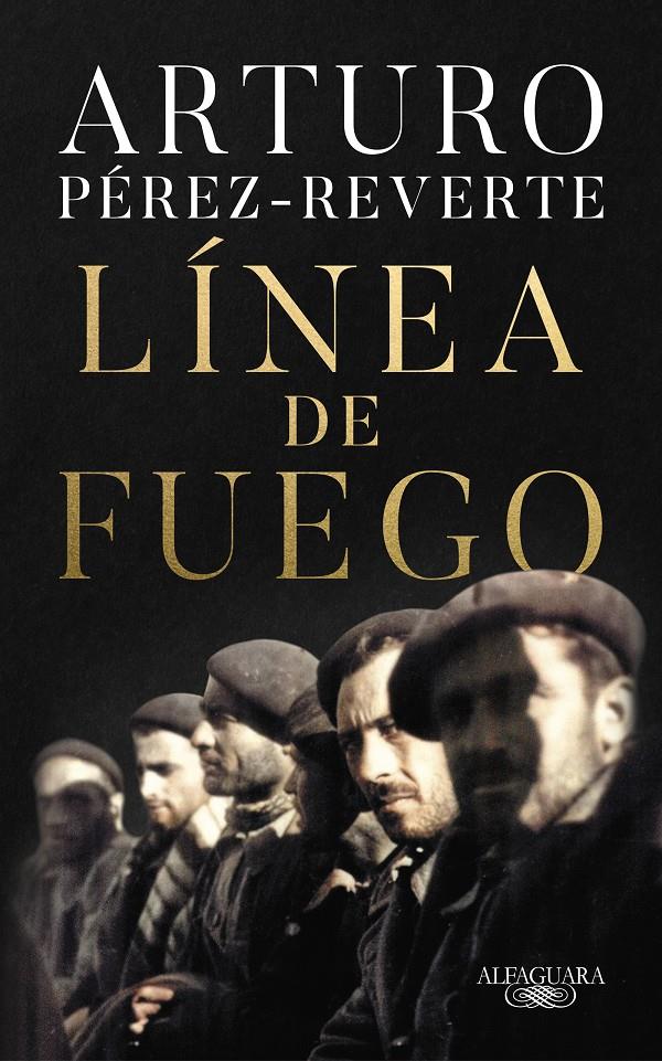 LÍNEA DE FUEGO | 9788420454665 | PÉREZ-REVERTE, ARTURO | Llibreria La Puça | Llibreria online d'Arsèguel - Comprar llibres en català online - Llibres Andorra i Pirineu