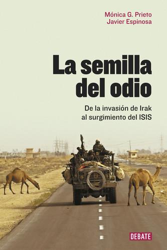 SEMILLA DEL ODIO, LA | 9788499927466 | PRITO, MONICA G. ESPINOSA, JAVIER | Llibreria La Puça | Llibreria online d'Arsèguel - Comprar llibres en català online - Llibres Andorra i Pirineu