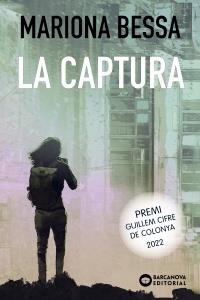 CAPTURA, LA | 9788448955656 | BESSA, MARIONA | Llibreria La Puça | Llibreria online d'Arsèguel - Comprar llibres en català online - Llibres Andorra i Pirineu