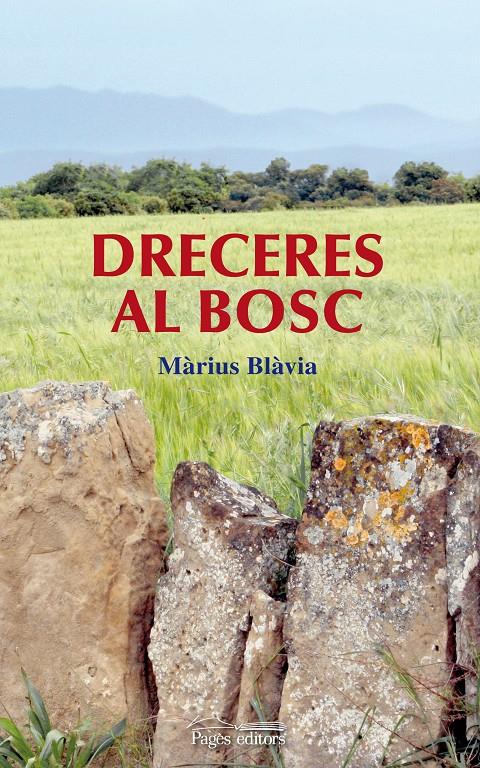 DRECERES AL BOSC | 9788497799782 | BLAVIA,MARIUS | Llibreria La Puça | Llibreria online d'Arsèguel - Comprar llibres en català online - Llibres Andorra i Pirineu