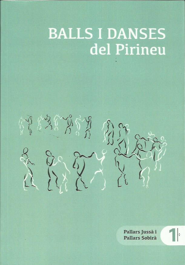BALLS I DANSES DEL PIRINEU VOL. 1. PALLARS JUSSÀ I PALLARS SOBIRÀ | 9788469734803 | PELÀEZ, ISIDRE (COORD.) | Llibreria La Puça | Llibreria online d'Arsèguel - Comprar llibres en català online - Llibres Andorra i Pirineu