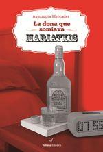 DONA QUE SOMIAVA MARIATXIS, LA | 9788494484841 | MERCADER, ASSUMPTA | Llibreria La Puça | Llibreria online d'Arsèguel - Comprar llibres en català online - Llibres Andorra i Pirineu