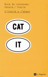 GUIA DE CONVERSA CATALA/ITALIA | 9788482644646 | ARENAS, CARME | Llibreria La Puça | Llibreria online d'Arsèguel - Comprar llibres en català online - Llibres Andorra i Pirineu