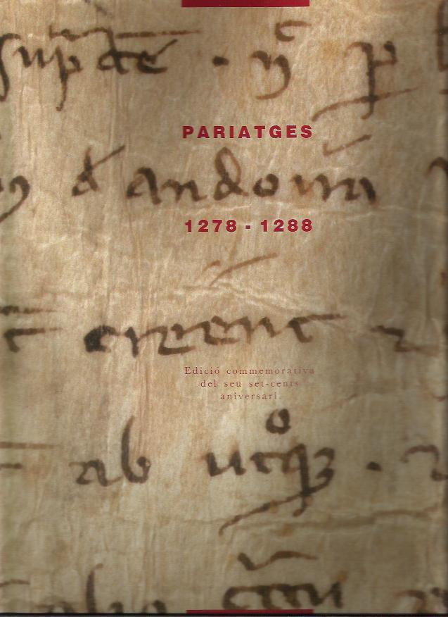 PARIATGES 1278-1288.EDICIO COMMEMORATIVA | 9789991390130 | Llibreria La Puça | Llibreria online d'Andorra - Comprar llibres en català online - Llibres Andorra i Pirineu