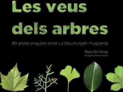 VEUS DELS ARBRES, LES. 89 ARBRES SINGULARS ENTRE LA SEU D'URGELL I PUIGCERDÀ | 9788494708060 | TORT ARNAU, PEPA | Llibreria La Puça | Llibreria online d'Andorra - Comprar llibres en català online - Llibres Andorra i Pirineu