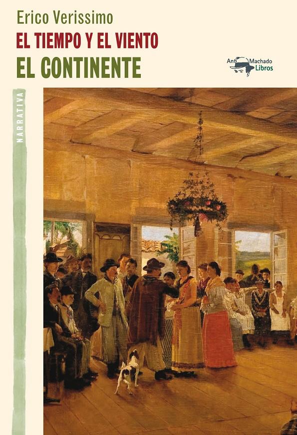 TIEMPO Y EL VIENTO, EL - EL CONTINENTE | 9788477748458 | VERISSIMO, ERICO | Llibreria La Puça | Llibreria online d'Arsèguel - Comprar llibres en català online - Llibres Andorra i Pirineu