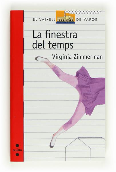 FINESTRA DEL TEMPS,LA | 9788466130523 | ZIMMERMAN,VIRGINIA | Llibreria La Puça | Llibreria online d'Arsèguel - Comprar llibres en català online - Llibres Andorra i Pirineu