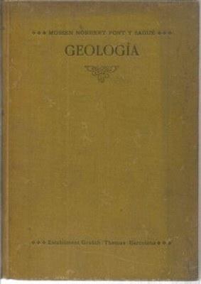 CURS DE GEOLOGIA DINÀMICA Y ESTRATIGRÀFICA APLICADA A CATALUNYA | 1905 | FONT Y SAGUÉ, NORBERT (MOSSÈN) | Llibreria La Puça | Llibreria online d'Andorra - Comprar llibres en català online - Llibres Andorra i Pirineu