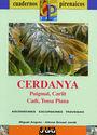 CERDANYA, PUIGMAL, CARLIT, CADI, TOSSA PLANA. LIBRO + MAPA | 9788482162065 | ANGULO, MIGUEL -  BROSEL JORDA, ALFONS | Llibreria La Puça | Llibreria online d'Arsèguel - Comprar llibres en català online - Llibres Andorra i Pirineu
