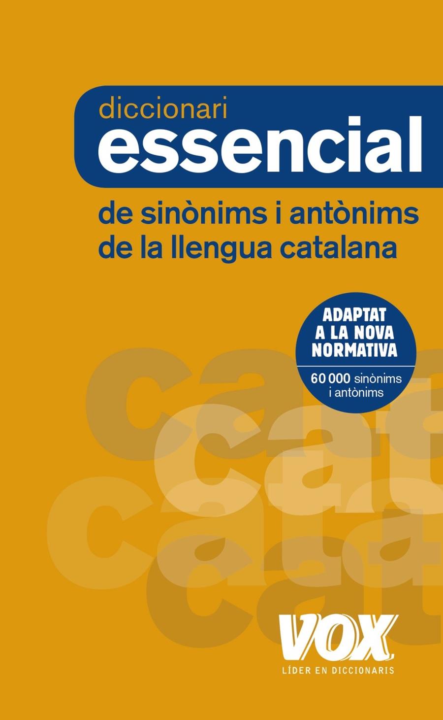 DICCIONARI ESSENCIAL DE SINÒNIMS I ANTÒNIMS | 9788499742373 | VV.AA. | Llibreria La Puça | Llibreria online d'Arsèguel - Comprar llibres en català online - Llibres Andorra i Pirineu