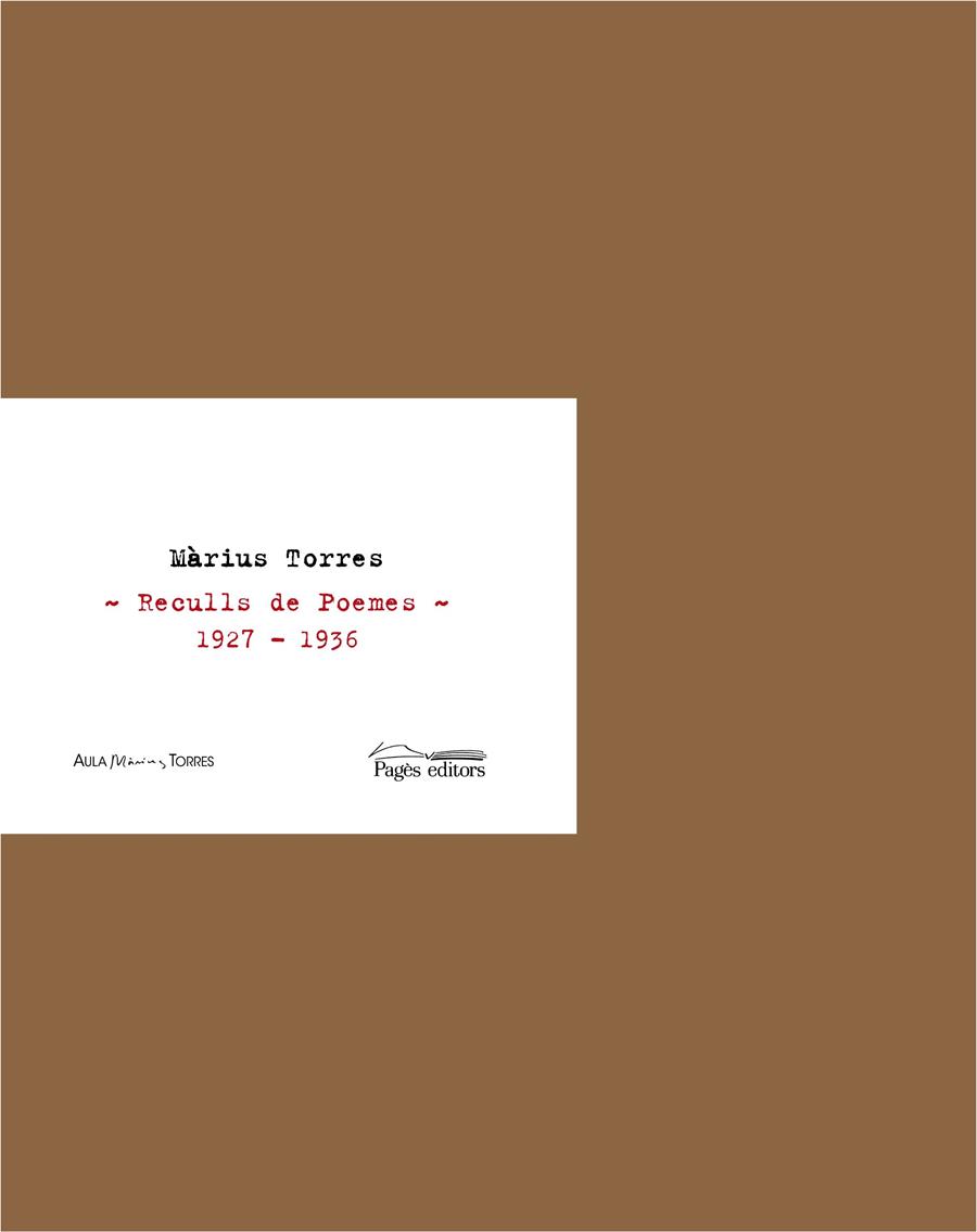MÀRIUS TORRES. RECULLS DE POEMES 1927 – 1936 | 9788499750354 | TORRES, MÀRIUS | Llibreria La Puça | Llibreria online d'Arsèguel - Comprar llibres en català online - Llibres Andorra i Pirineu