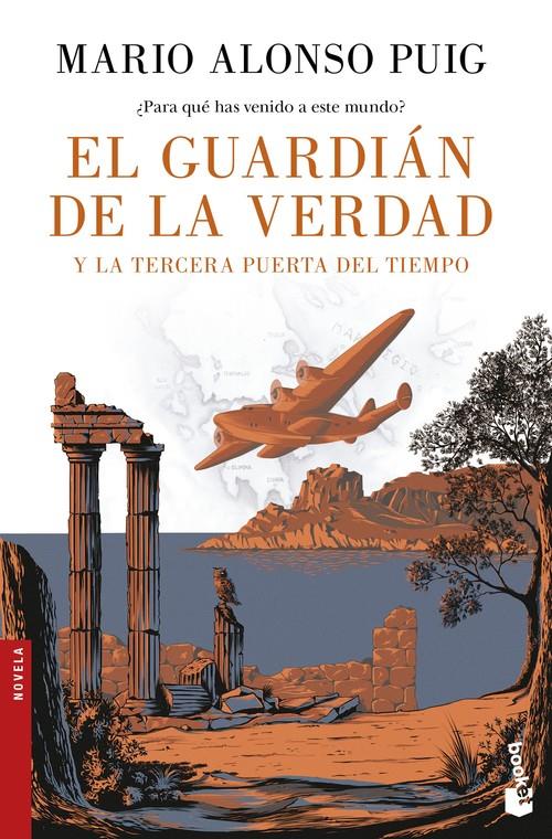 GUARDIAN DE LA VERDAD Y LA TERCERA PUERTA DEL TIEMPO, EL | 9788467049213 | ALONSO PUIG, MARIO | Llibreria La Puça | Llibreria online d'Arsèguel - Comprar llibres en català online - Llibres Andorra i Pirineu