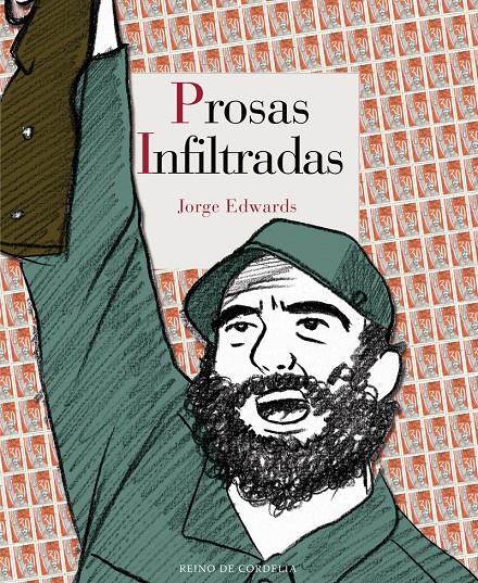 PROSAS INFILTRADAS | 9788416968169 | EDWARDS, JORGE | Llibreria La Puça | Llibreria online d'Arsèguel - Comprar llibres en català online - Llibres Andorra i Pirineu