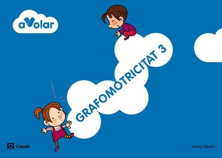 GRAFOMOTRICITAT 3. A VOLAR! | 9788421854570 | Llibreria La Puça | Llibreria online d'Arsèguel - Comprar llibres en català online - Llibres Andorra i Pirineu
