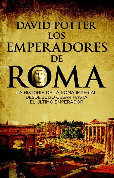 EMPERADORES DE ROMA, LOS | 9788494619335 | POTTER, DAVID | Llibreria La Puça | Llibreria online d'Arsèguel - Comprar llibres en català online - Llibres Andorra i Pirineu