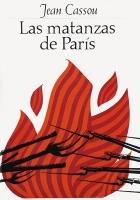 MATANZAS DE PARIS,LAS | 12331969 | CASSOU,JEAN | Llibreria La Puça | Llibreria online d'Arsèguel - Comprar llibres en català online - Llibres Andorra i Pirineu