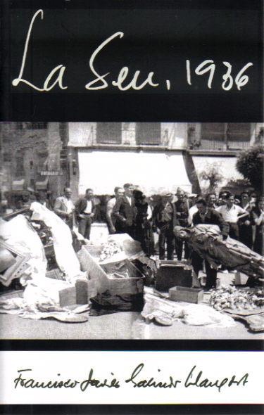 LA SEU 1936 | 13452011 | GALINDO LLANGORT,JAVIER | Llibreria La Puça | Llibreria online d'Arsèguel - Comprar llibres en català online - Llibres Andorra i Pirineu