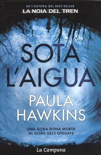 SOTA L'AIGUA | 9788416863204 | HAWKINS, PAULA | Llibreria La Puça | Llibreria online d'Arsèguel - Comprar llibres en català online - Llibres Andorra i Pirineu