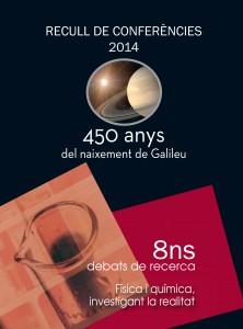 450 ANYS DEL NAIXEMENT DE GALILEU - 8º DEBATS DE RECERCA: FÍSICA I QUÍMICA, INVESTIGANT LA REALITAT | 9789992061312 | Llibreria La Puça | Llibreria online d'Andorra - Comprar llibres en català online - Llibres Andorra i Pirineu