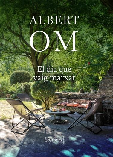 EL DIA QUE VAIG MARXAR | 9788418375514 | OM, ALBERT | Llibreria La Puça | Llibreria online d'Arsèguel - Comprar llibres en català online - Llibres Andorra i Pirineu