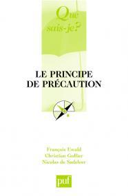 PRINCIPE DE PRÉCAUTION, LE. 2ED. | 9782130566298 | GOLLIER, CHRISTIAN EWALD, FRANÇOIS SADELEER, NICOLAS | Llibreria La Puça | Llibreria online d'Arsèguel - Comprar llibres en català online - Llibres Andorra i Pirineu