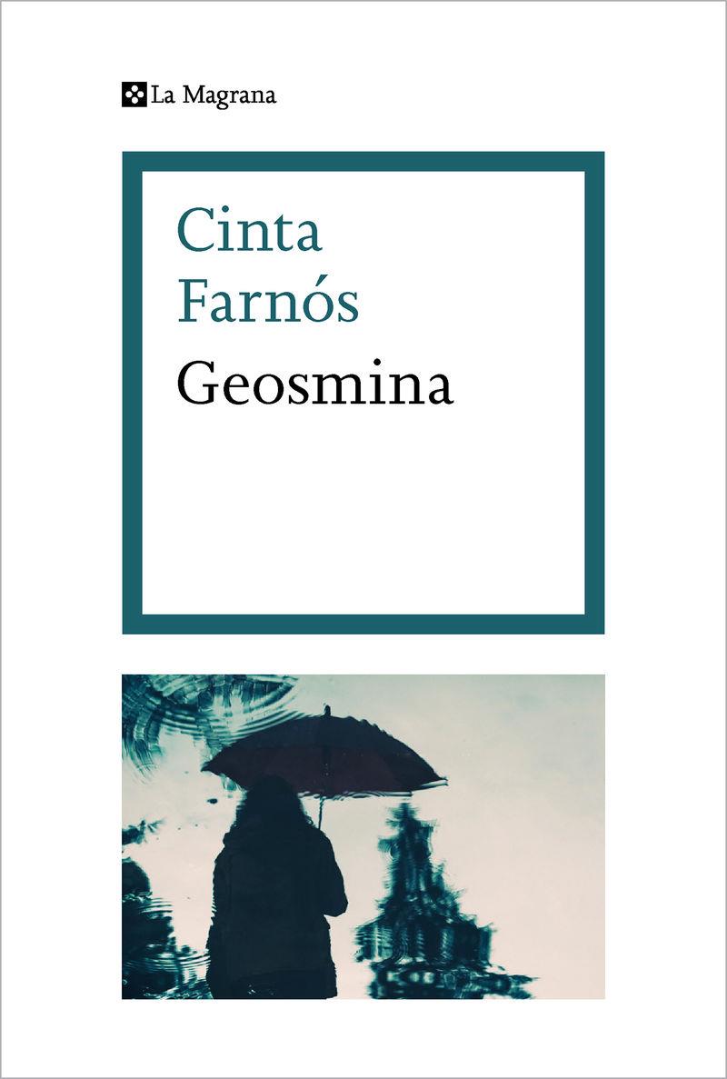 GEOSMINA | 9788482647845 | FARNOS, CINTA | Llibreria La Puça | Llibreria online d'Arsèguel - Comprar llibres en català online - Llibres Andorra i Pirineu