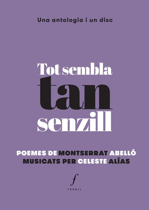 TOT SEMBLA TAN SENZILL | 9788494537042 | ABELLÓ, MONTSERRAT/ALÍAS, CELESTE | Llibreria La Puça | Llibreria online d'Arsèguel - Comprar llibres en català online - Llibres Andorra i Pirineu