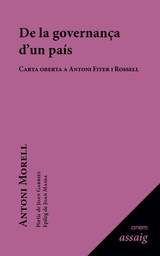 DE LA GOVERNANÇA D'UN PAÍS. CARTA OBERTA A ANTONI FITER I ROSSELL | 9789992065297 | MORELL, ANTONI | Llibreria La Puça | Llibreria online d'Andorra - Comprar llibres en català online - Llibres Andorra i Pirineu