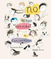 NO M'HAN CONVIDAT A L'ANIVERSARI | 9788494292910 | ISERN, SUSANNA | Llibreria La Puça | Llibreria online d'Arsèguel - Comprar llibres en català online - Llibres Andorra i Pirineu
