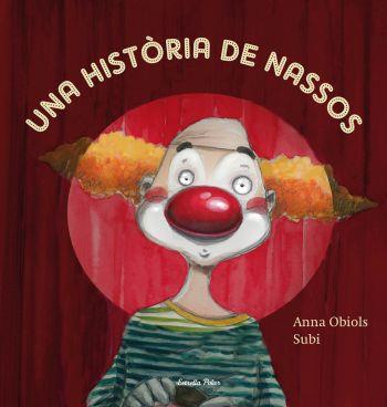 UNA HISTORIA DE NASSOS | 9788499320991 | OBIOLS,ANNA SUBI | Llibreria La Puça | Llibreria online d'Arsèguel - Comprar llibres en català online - Llibres Andorra i Pirineu
