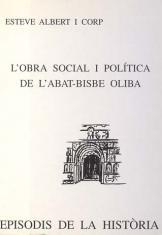 L'OBRA SOCIAL I POLITICA DE L'ABAT-BISBE OLIBA | 9788423205677 | ALBERT I CORP, ESTEVE | Llibreria La Puça | Llibreria online d'Arsèguel - Comprar llibres en català online - Llibres Andorra i Pirineu