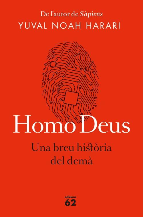 HOMO DEUS. UNA BREU HISTORIA DEL DEMÀ | 9788429776515 | NOAH HARARI, YUVAL | Llibreria La Puça | Llibreria online d'Arsèguel - Comprar llibres en català online - Llibres Andorra i Pirineu