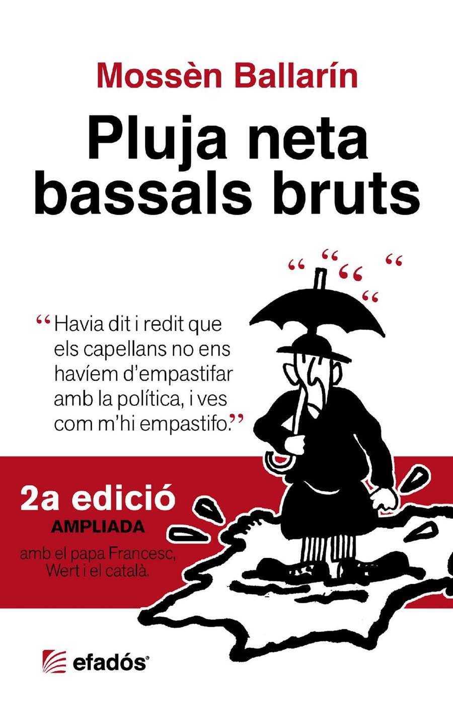 PLUJA NETA BASSALS BRUTS | 9788415232438 | BALLARÍN, JOSEP Mª | Llibreria La Puça | Llibreria online d'Arsèguel - Comprar llibres en català online - Llibres Andorra i Pirineu