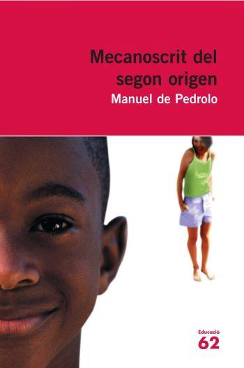 MECANOSCRIT DEL SEGON ORIGEN | 9788492672356 | PEDROLO | Llibreria La Puça | Llibreria online d'Arsèguel - Comprar llibres en català online - Llibres Andorra i Pirineu