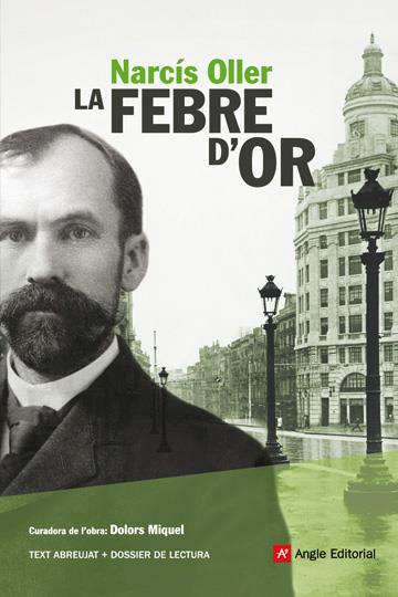 FEBRE D'OR,LA | 9788496970540 | OLLER,NARCIS | Llibreria La Puça | Llibreria online d'Arsèguel - Comprar llibres en català online - Llibres Andorra i Pirineu