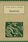 MIGDIADA | 9788488294708 | GARCIA I QUERA, NURIA | Llibreria La Puça | Llibreria online d'Arsèguel - Comprar llibres en català online - Llibres Andorra i Pirineu